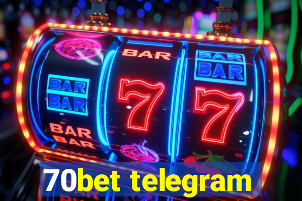 70bet telegram